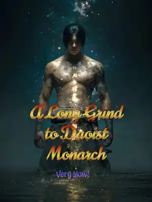 A Long Grind to Daoist Monarch cover